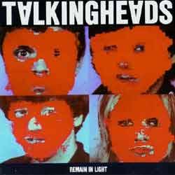 Talking Heads : Remain in Light